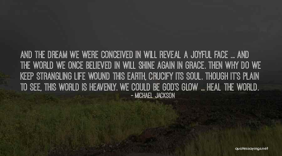 Heal The World Quotes By Michael Jackson