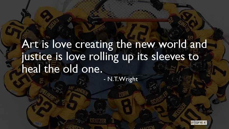 Heal The World Quotes By N. T. Wright Heal The World Quotes By N. T. Wright
