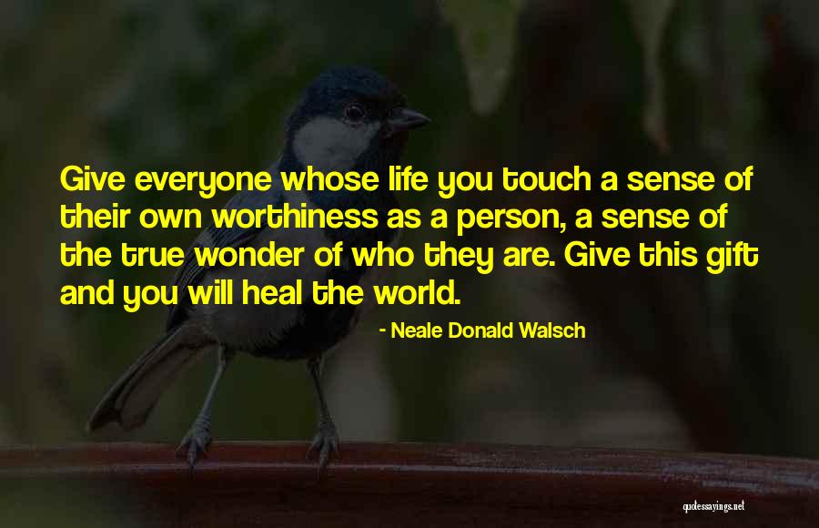 Heal The World Quotes By Neale Donald Walsch