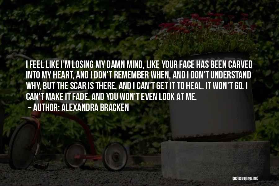 Heal Your Heart Quotes By Alexandra Bracken