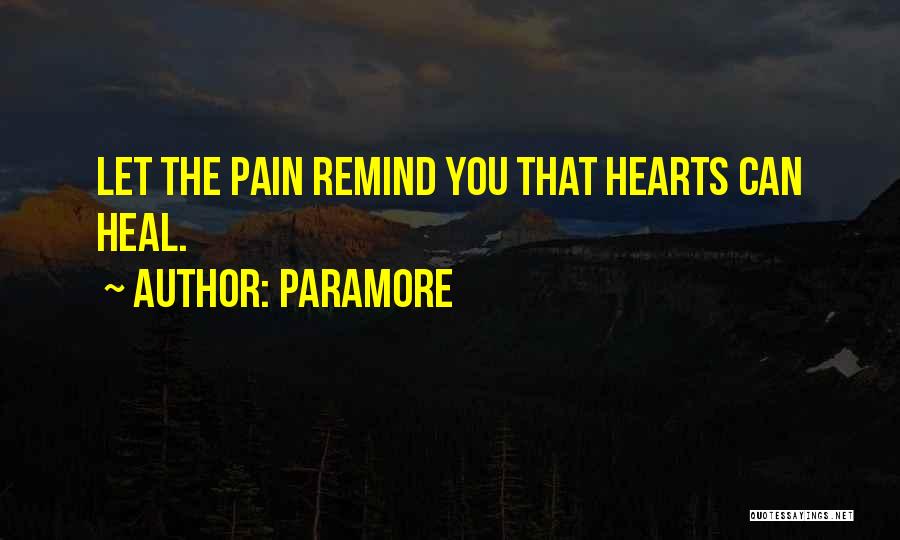 Heal Your Heart Quotes By Paramore