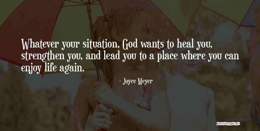 Heal Your Life Quotes By Joyce Meyer Heal Your Life Quotes By Joyce Meyer