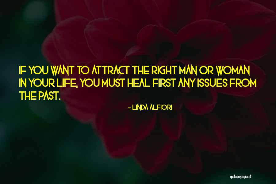 Heal Your Life Quotes By Linda Alfiori Heal Your Life Quotes By Linda Alfiori