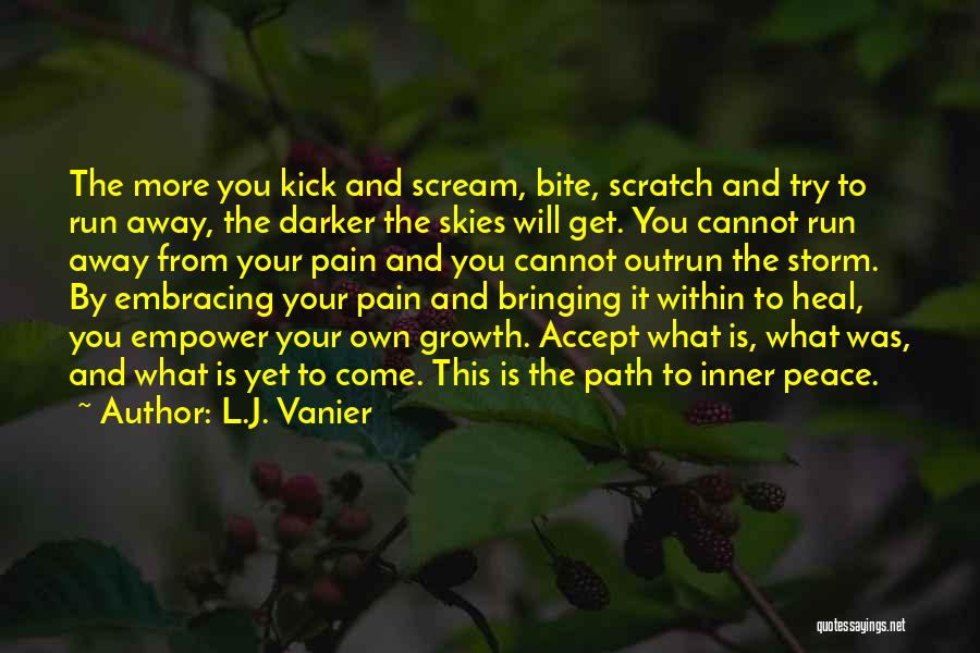 Heal Your Pain Quotes By L.J. Vanier