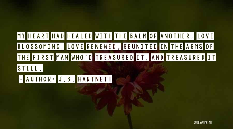 Healed Love Quotes By J.B. Hartnett