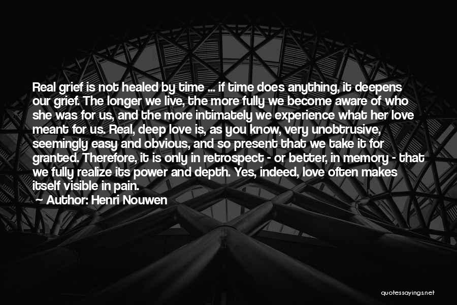 Healed Pain Quotes By Henri Nouwen