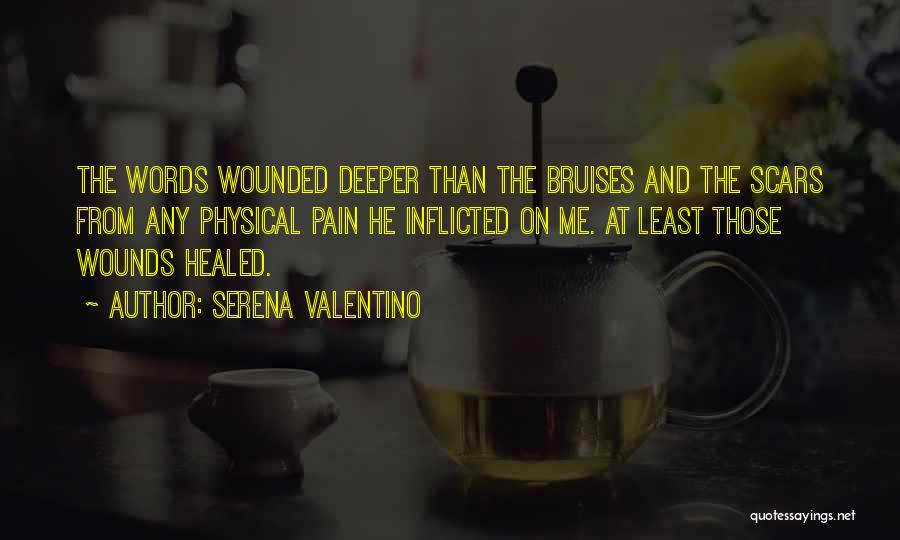 Healed Pain Quotes By Serena Valentino
