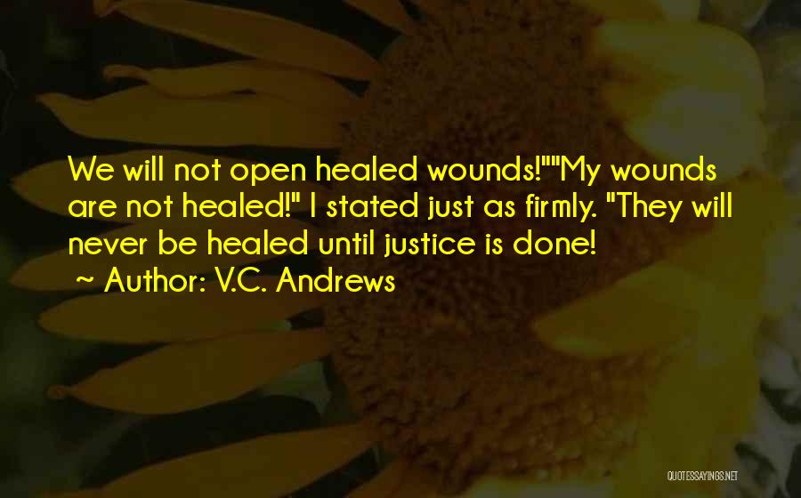 Healed Pain Quotes By V.C. Andrews