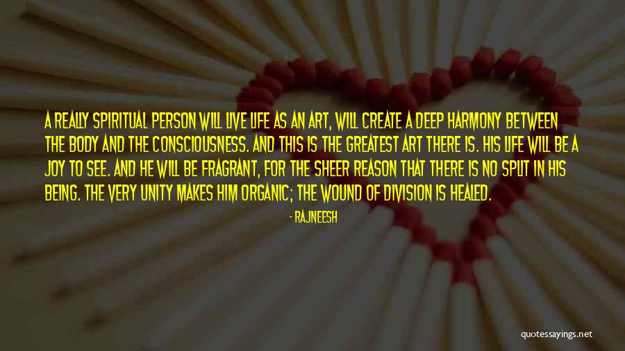 Healed Person Quotes By Rajneesh Healed Person Quotes By Rajneesh