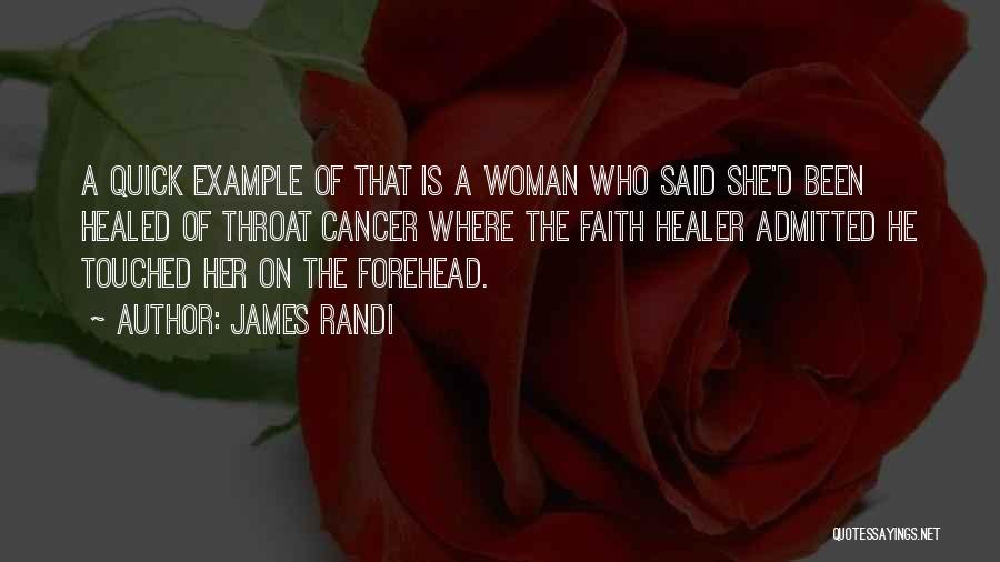 Healed Quotes By James Randi