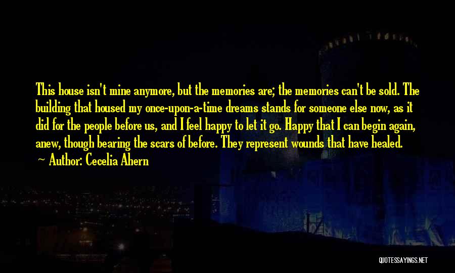Healed Scars Quotes By Cecelia Ahern