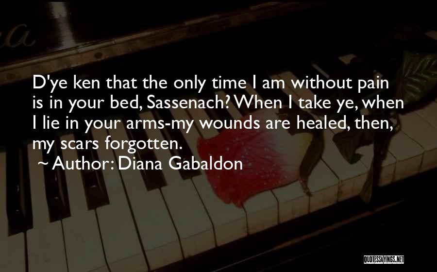 Healed Scars Quotes By Diana Gabaldon