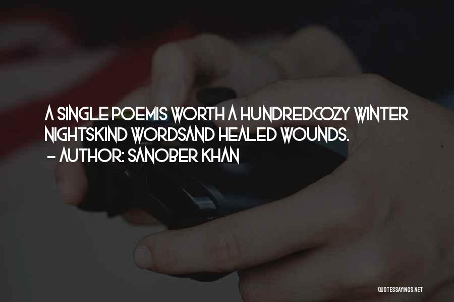 Healed Wounds Quotes By Sanober Khan
