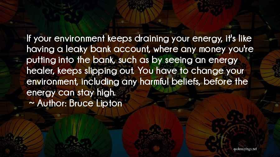 Healer Quotes By Bruce Lipton