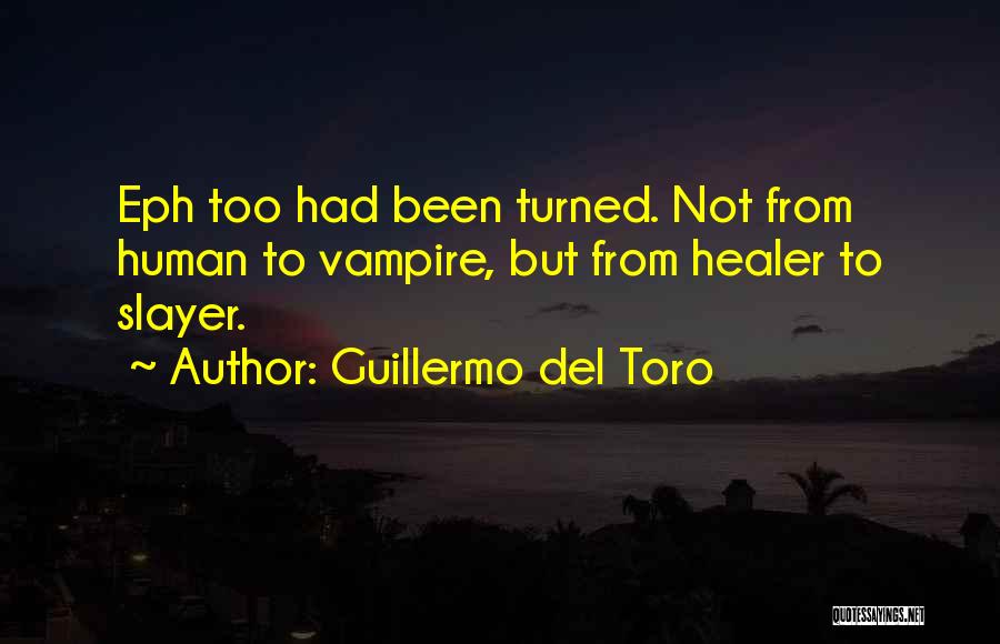 Healer Quotes By Guillermo Del Toro