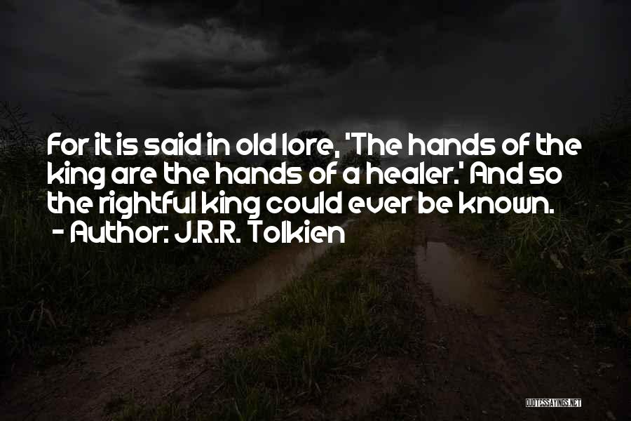 Healer Quotes By J.R.R. Tolkien