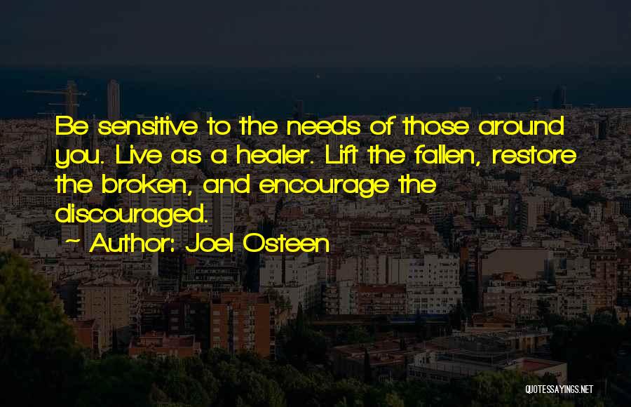 Healer Quotes By Joel Osteen