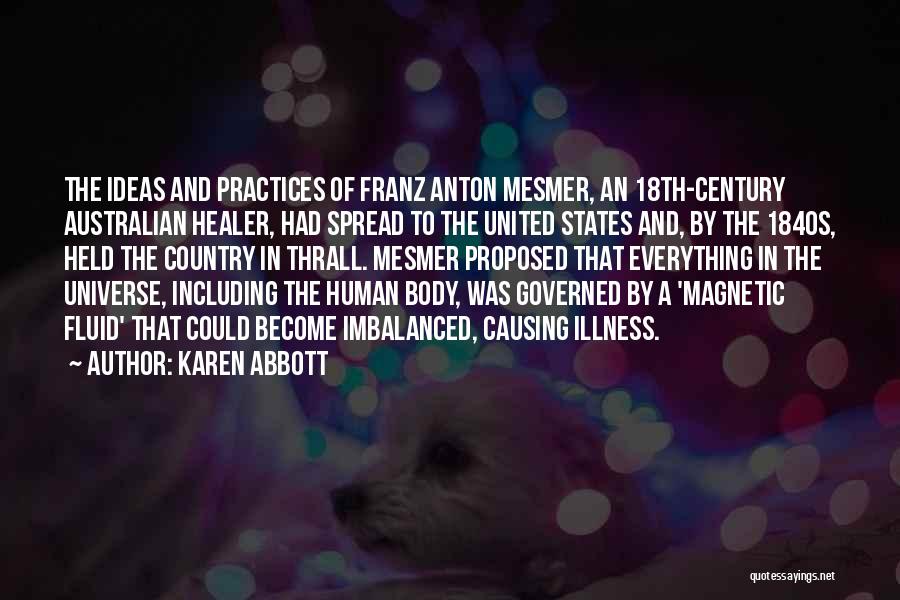 Healer Quotes By Karen Abbott