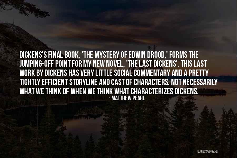 Healey Ford Quotes By Matthew Pearl Healey Ford Quotes By Matthew Pearl