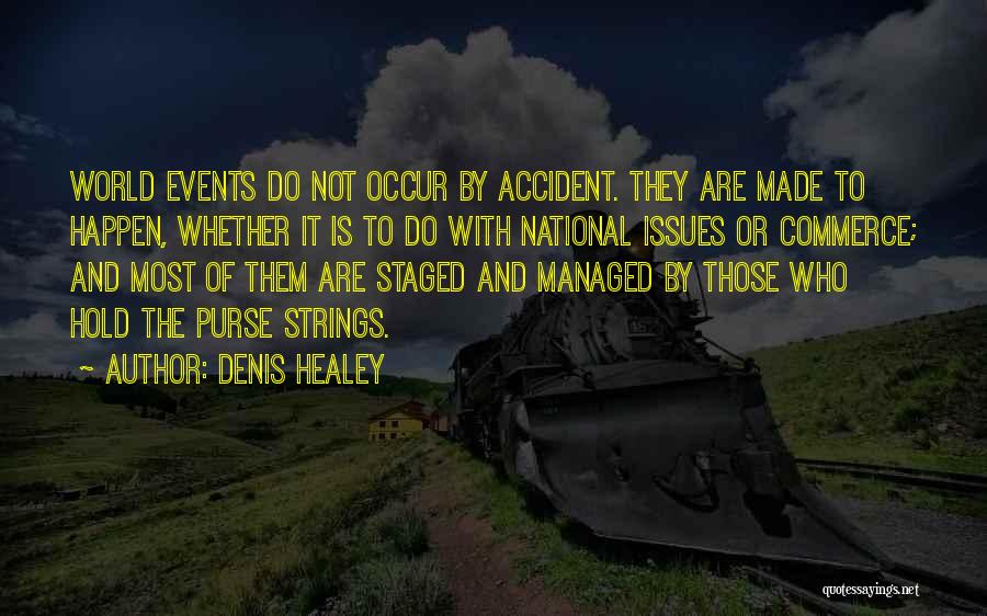 Healey Quotes By Denis Healey