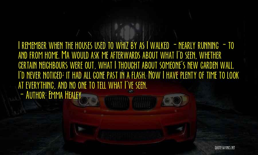 Healey Quotes By Emma Healey