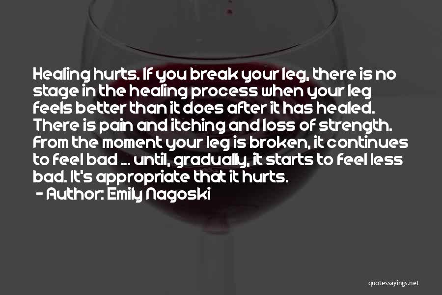 Healing After A Loss Quotes By Emily Nagoski
