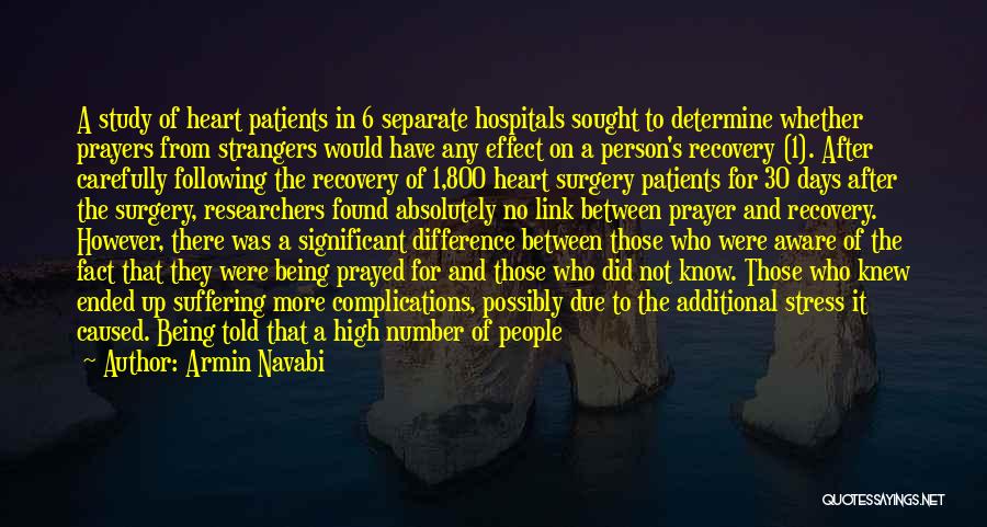 Healing After Surgery Quotes By Armin Navabi