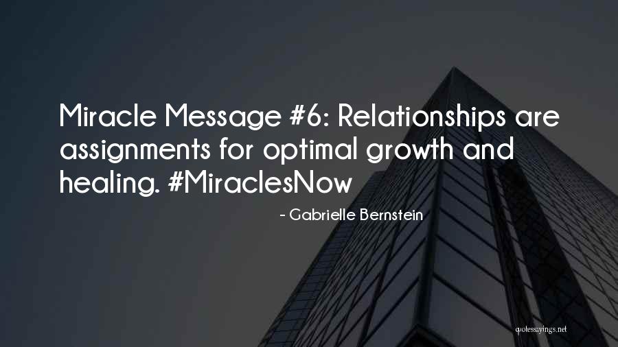 Healing And Growth Quotes By Gabrielle Bernstein Healing And Growth Quotes By Gabrielle Bernstein