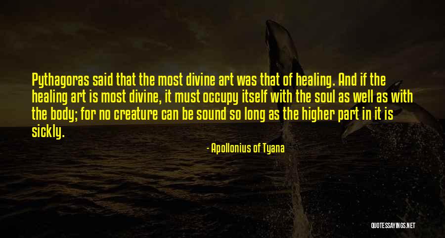 Healing Art Quotes By Apollonius Of Tyana Healing Art Quotes By Apollonius Of Tyana