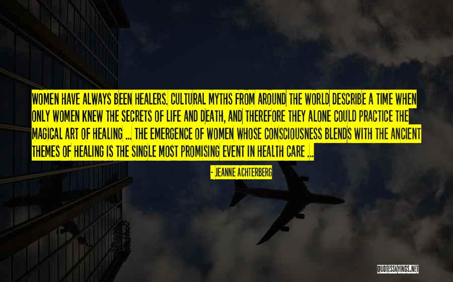 Healing Art Quotes By Jeanne Achterberg Healing Art Quotes By Jeanne Achterberg