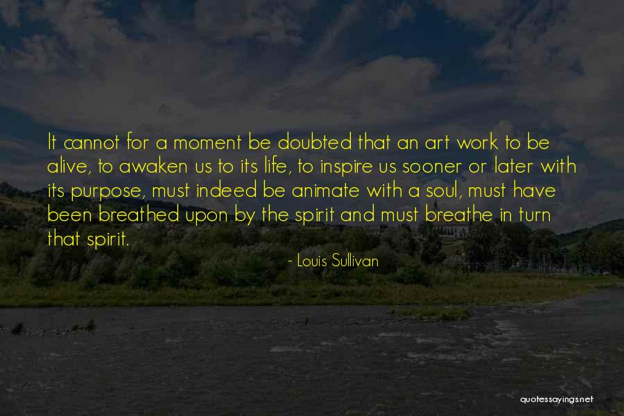 Healing Art Quotes By Louis Sullivan Healing Art Quotes By Louis Sullivan