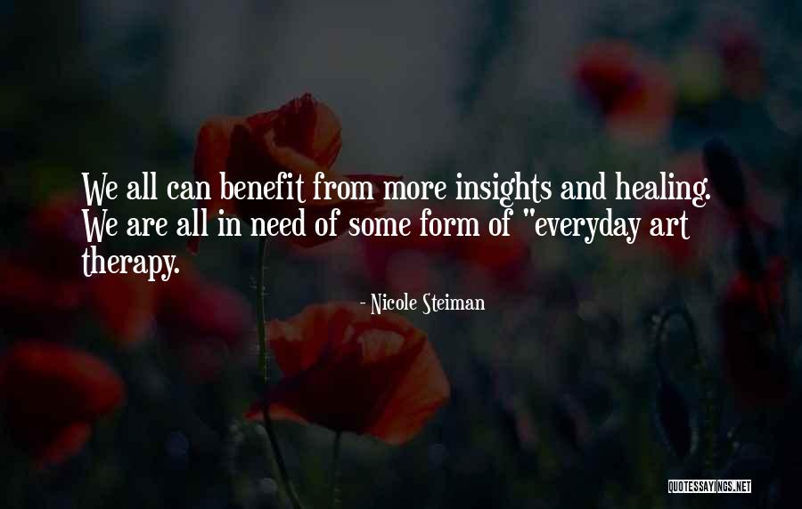 Healing Art Quotes By Nicole Steiman Healing Art Quotes By Nicole Steiman