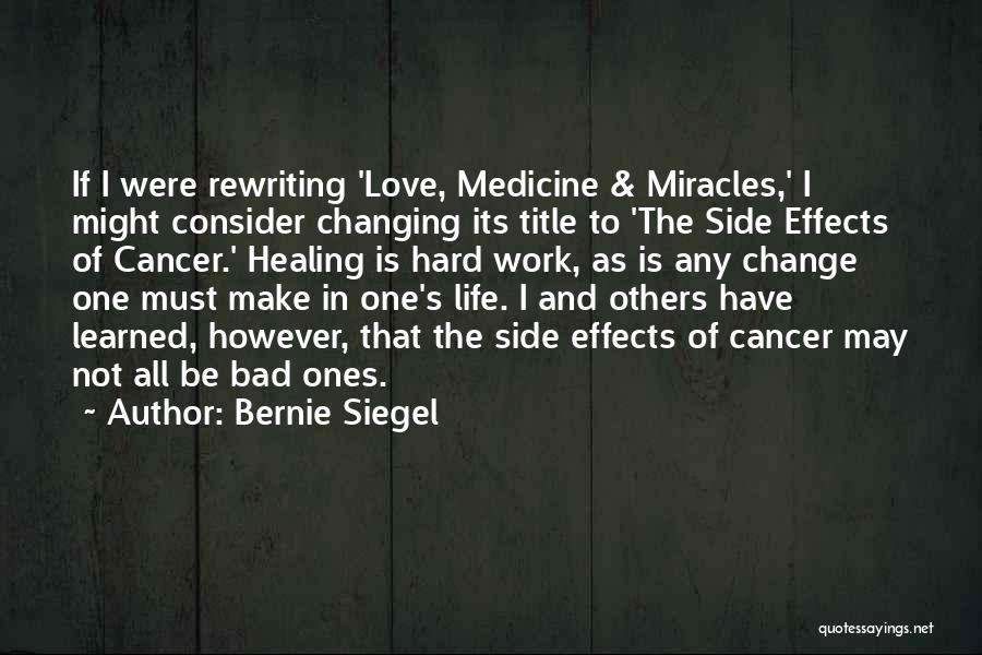 Healing Cancer Quotes By Bernie Siegel