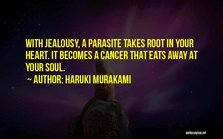 Healing Cancer Quotes By Haruki Murakami