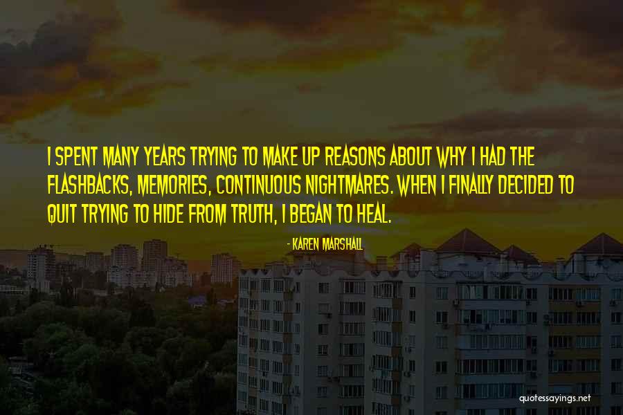 Healing From Abuse Quotes By Karen Marshall