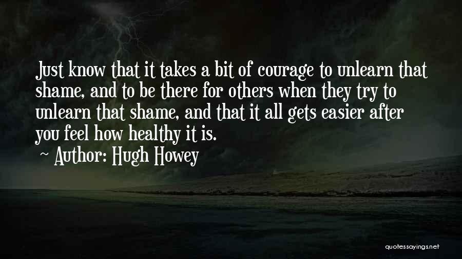 Healing From Depression Quotes By Hugh Howey