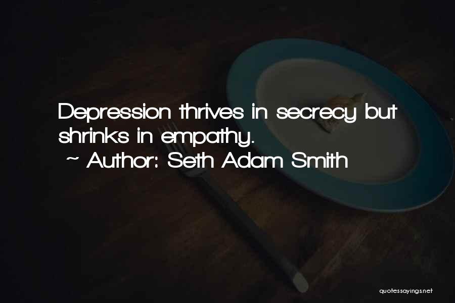 Healing From Depression Quotes By Seth Adam Smith