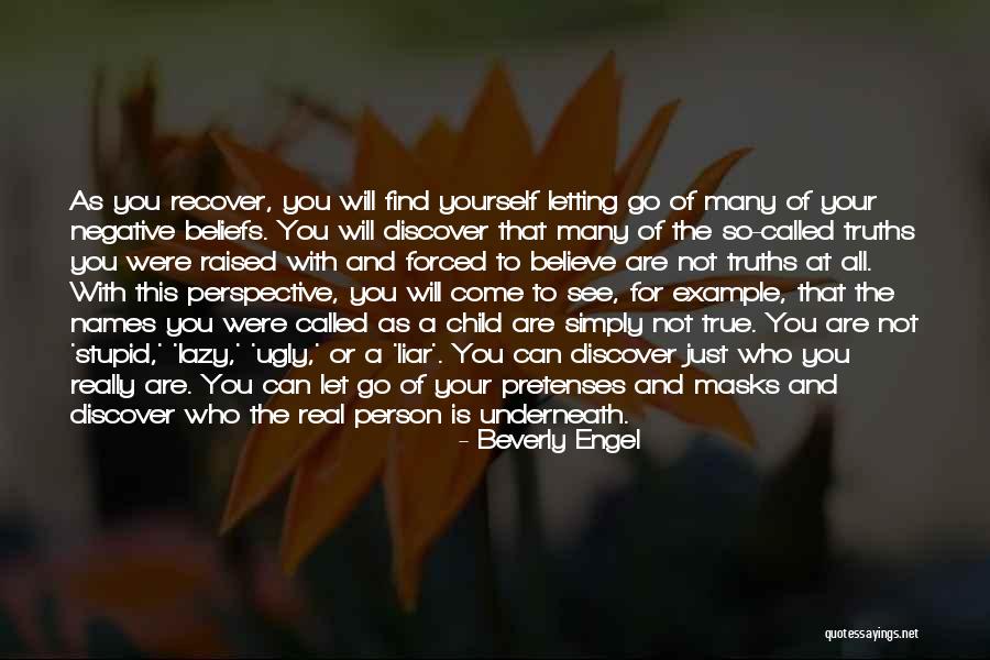 Healing From Emotional Abuse Quotes By Beverly Engel Healing From Emotional Abuse Quotes By Beverly Engel