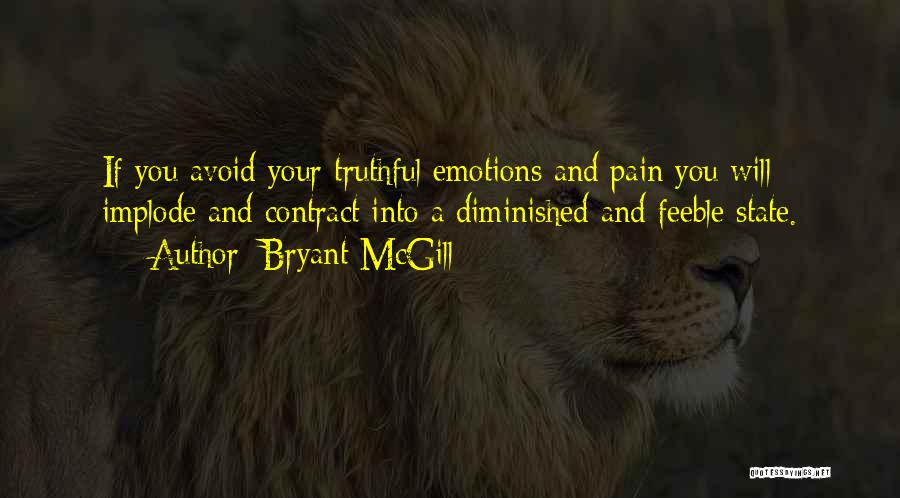 Healing From Emotional Pain Quotes By Bryant McGill