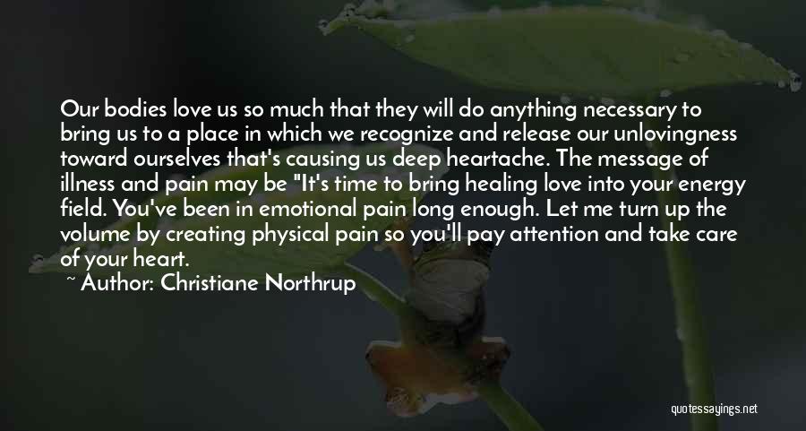 Healing From Emotional Pain Quotes By Christiane Northrup