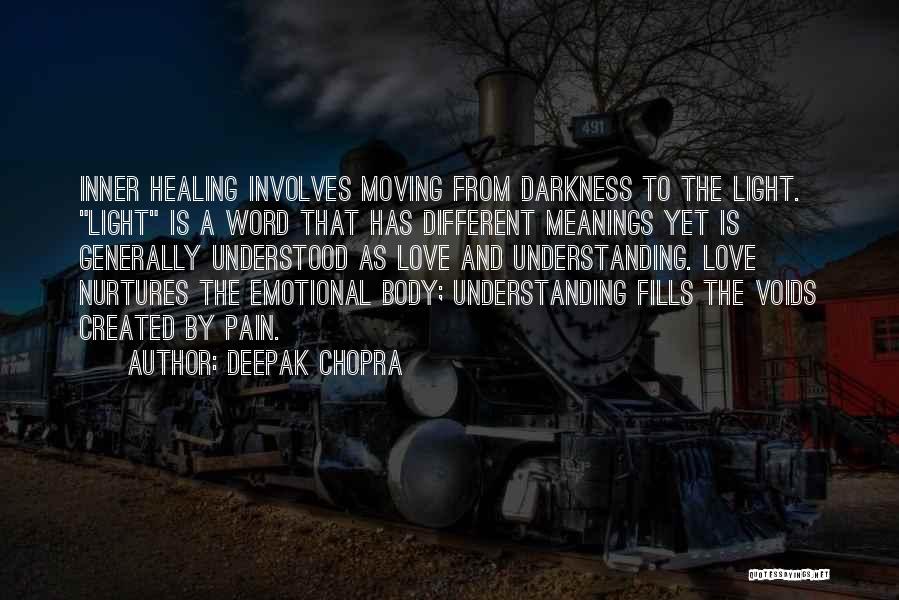 Healing From Emotional Pain Quotes By Deepak Chopra