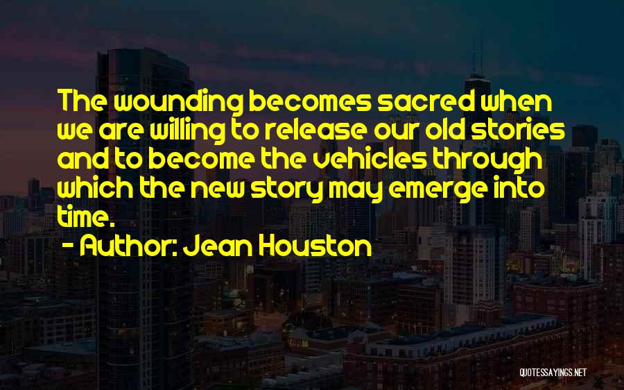 Healing From Emotional Pain Quotes By Jean Houston