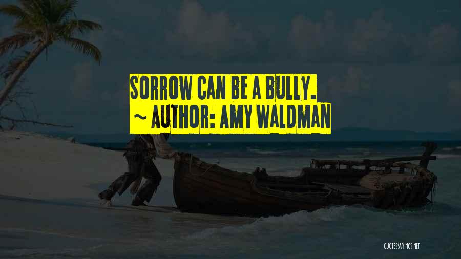 Healing From Grief Quotes By Amy Waldman