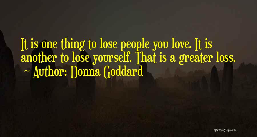 Healing From Grief Quotes By Donna Goddard
