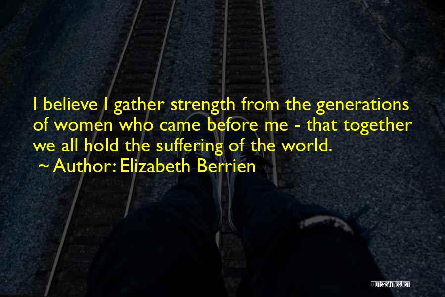 Healing From Grief Quotes By Elizabeth Berrien