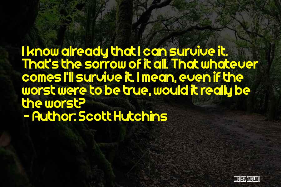 Healing From Grief Quotes By Scott Hutchins