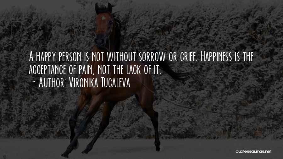 Healing From Grief Quotes By Vironika Tugaleva