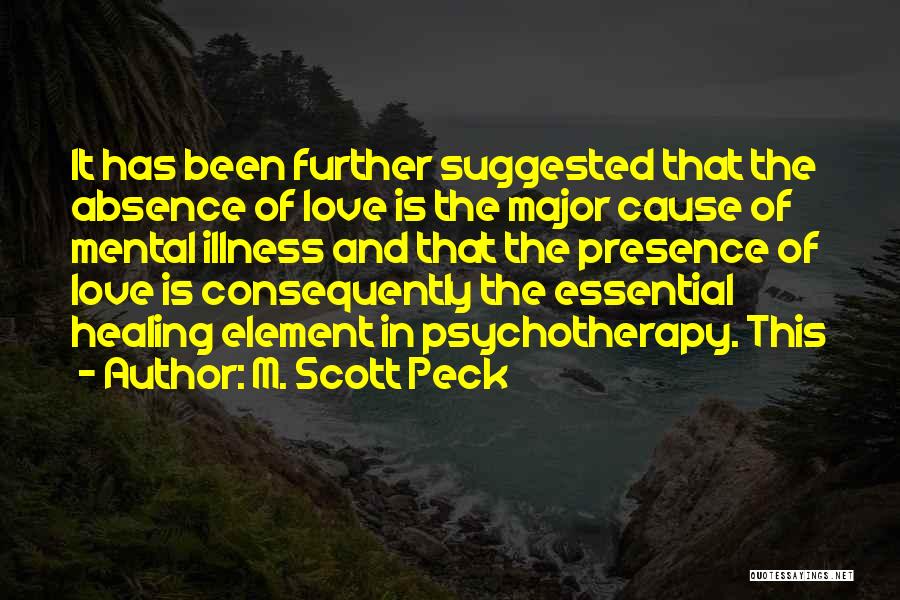 Healing From Illness Quotes By M. Scott Peck