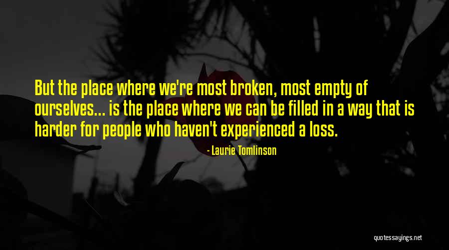 Healing From Loss Quotes By Laurie Tomlinson Healing From Loss Quotes By Laurie Tomlinson