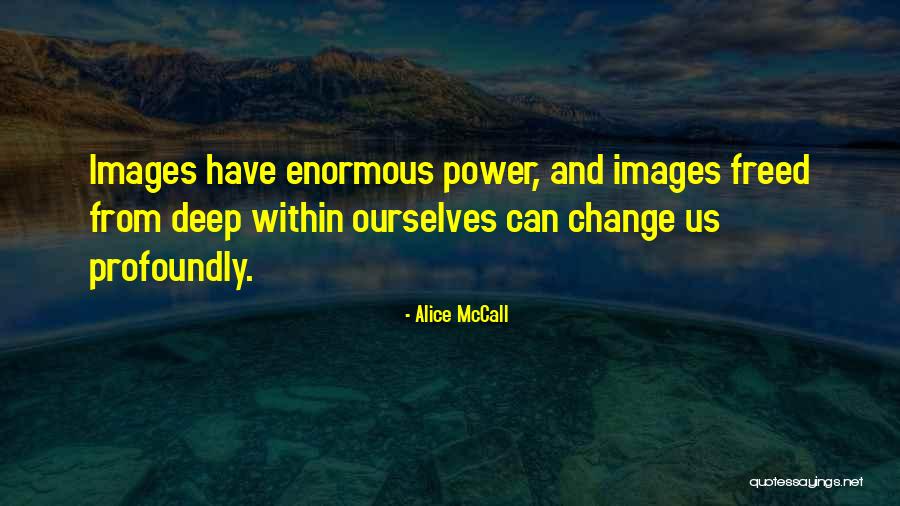 Healing From Self-injury Quotes By Alice McCall Healing From Self-injury Quotes By Alice McCall